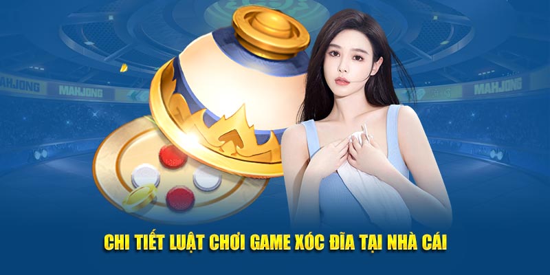 Chi tiết luật chơi cơ bản tân binh cần biết trước khi tham gia 